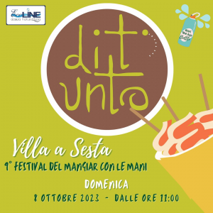 Domenica 8 ottobre 2023 torna il Festival del Dit'unto a Villa a Sesta, manifestazione dedicata al cibo in ogni sua declinazione, dall'alta cucina al cibo di strada.
