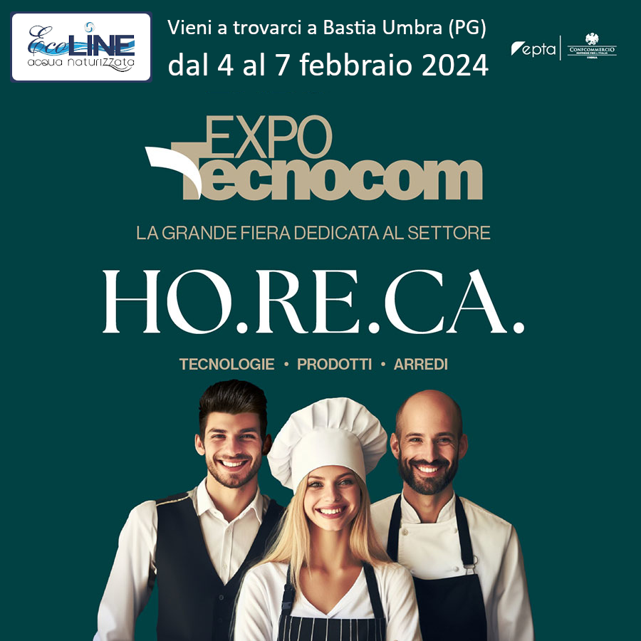 Ecoline - dal 4 al 7 febbraio 2024 - Bastia Umbria - ExpoTecnocom - La grande fiera dedicata al settore Ho.Re.Ca.